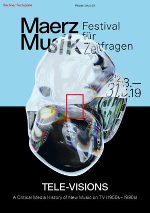 Cover des Magazins von Tele-Visions bei MaerzMusik 2019