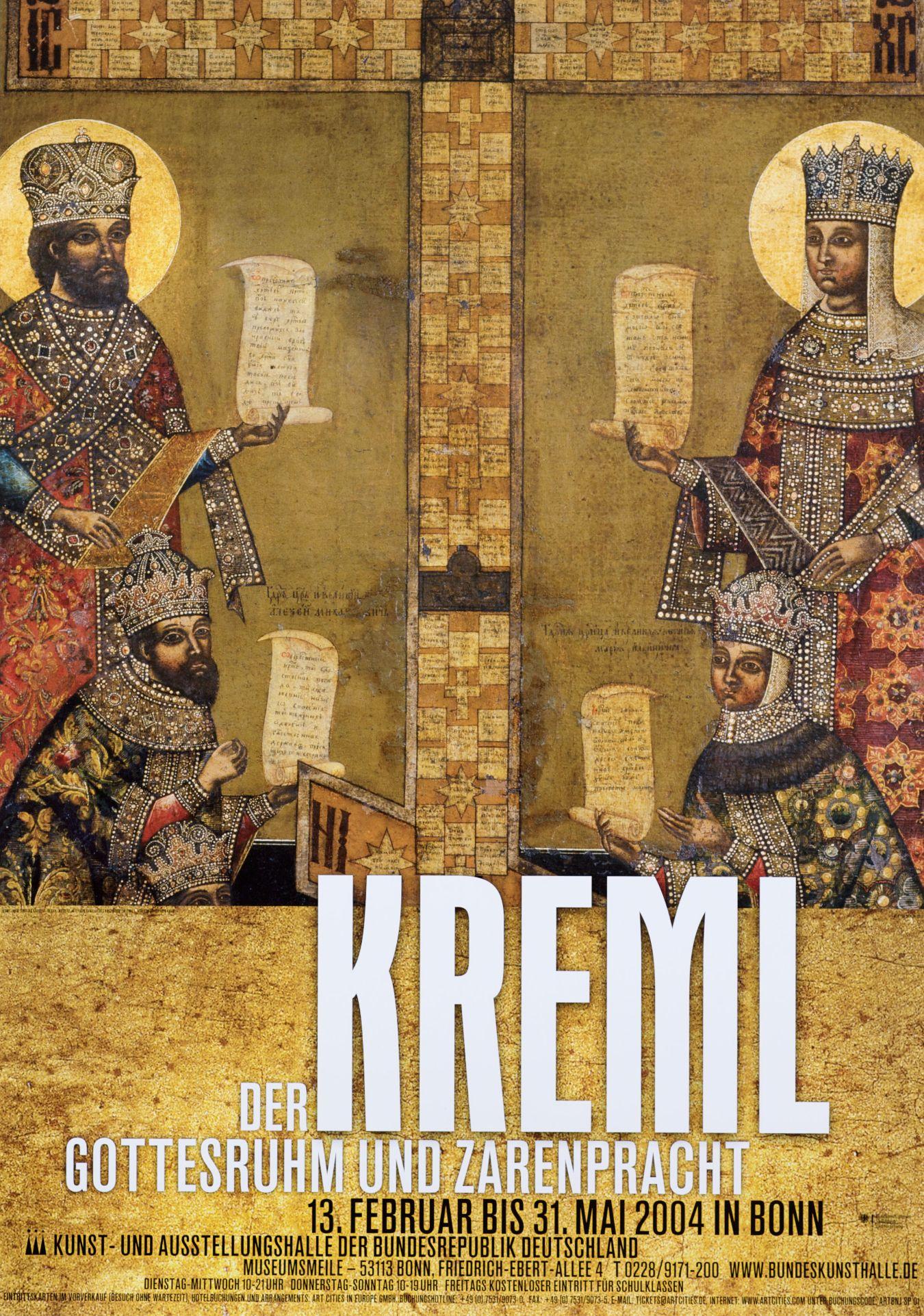 Plakat zur Ausstellung „Der Kreml. Gottesruhm und Zarenpracht“