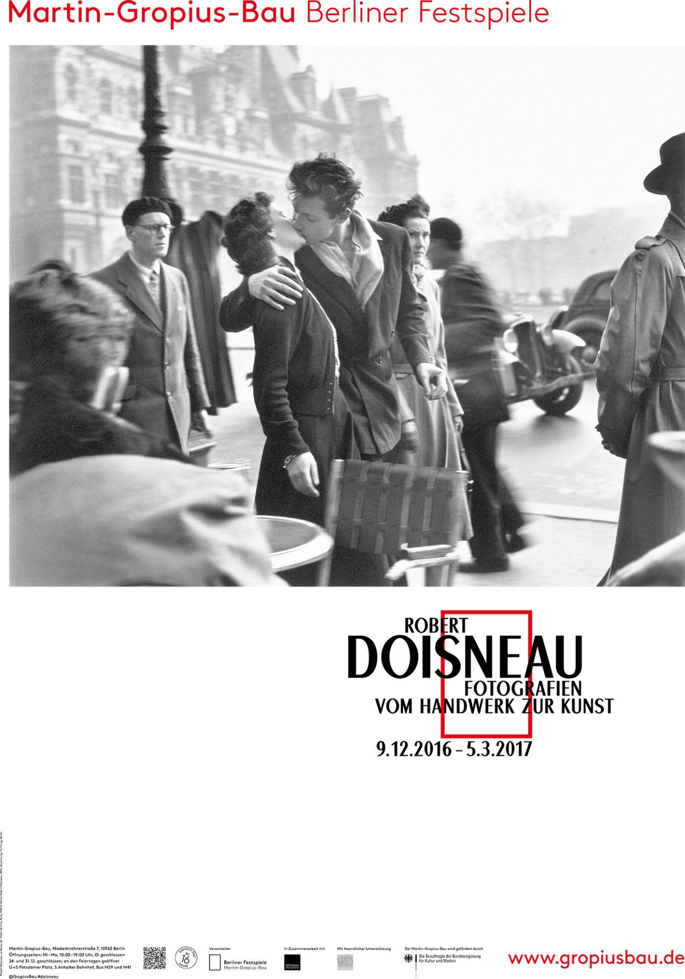 Exhibition poster “Robert Doisneau – Photographs. From Craft to Art” © Atelier Robert Doisneau, 2016. Poster design Ta-Trung