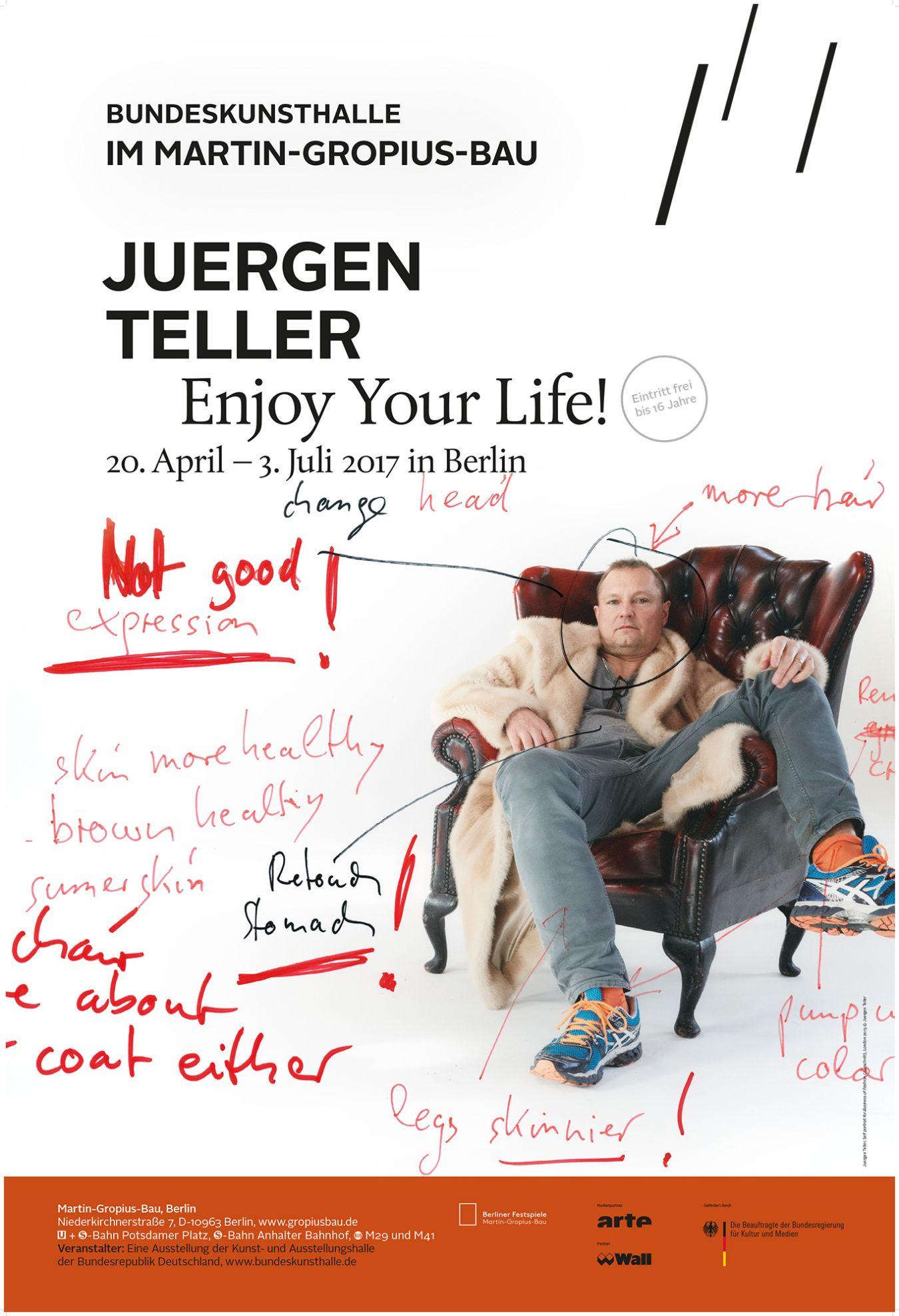 Exhibition poster “Juergen Teller. Enjoy Your Life!” Image: Juergen Teller. Self portrait, London 2015 © Juergen Teller