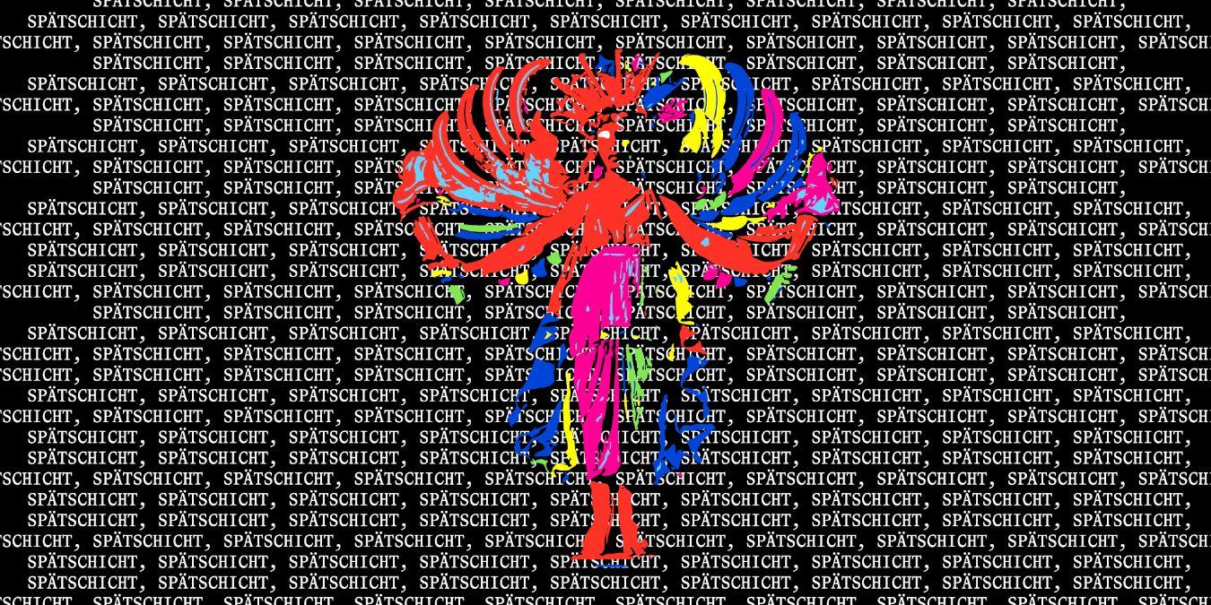 Eine bunte Engelsfigur mit zwei Fackeln in der Hand auf schwarzem Hintergrund, der vollständig mit dem Wort "Spätschicht" in kleiner weißer Schrift bedruckt ist.