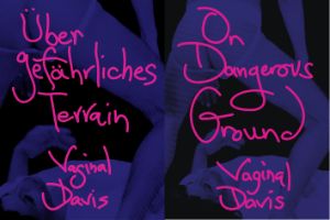 Buchcover von der Publikation „Vaginal Davis: Über gefährliches Terrain“