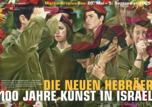 Plakat zur Ausstellung „Die Neuen Hebräer. 100 Jahre Kunst in Israel“