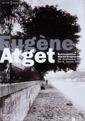Plakat zur Ausstellung „Eugène Atget – Retrospektive“