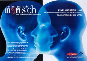 Plakat zur Ausstellung  „Der (im)perfekte Mensch“