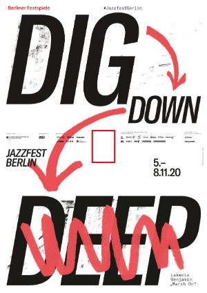Poster Jazzfest Berlin 2020 – visual: Dig Down Deep