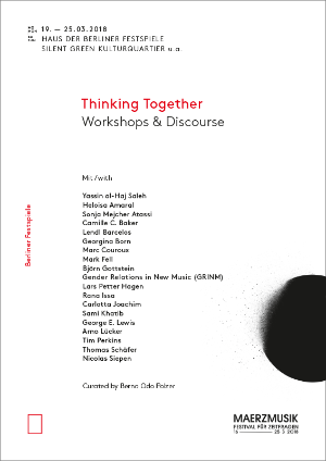 Cover des Readers zu Workshops und Discourse von Thinking Together bei MaerzMusik 2018