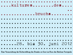 Kulturen des Bruchs