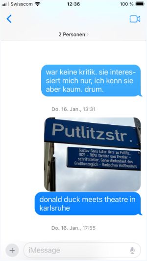 Screenshot of a chat with a photo of the additional sign for Putlitzstr. in Karlsruhe: “Gustav Gans Edler von Putlitz, 1821-1890, poet and playwright” and the comment “Donald Duck meets Theatre in Karlsruhe”.